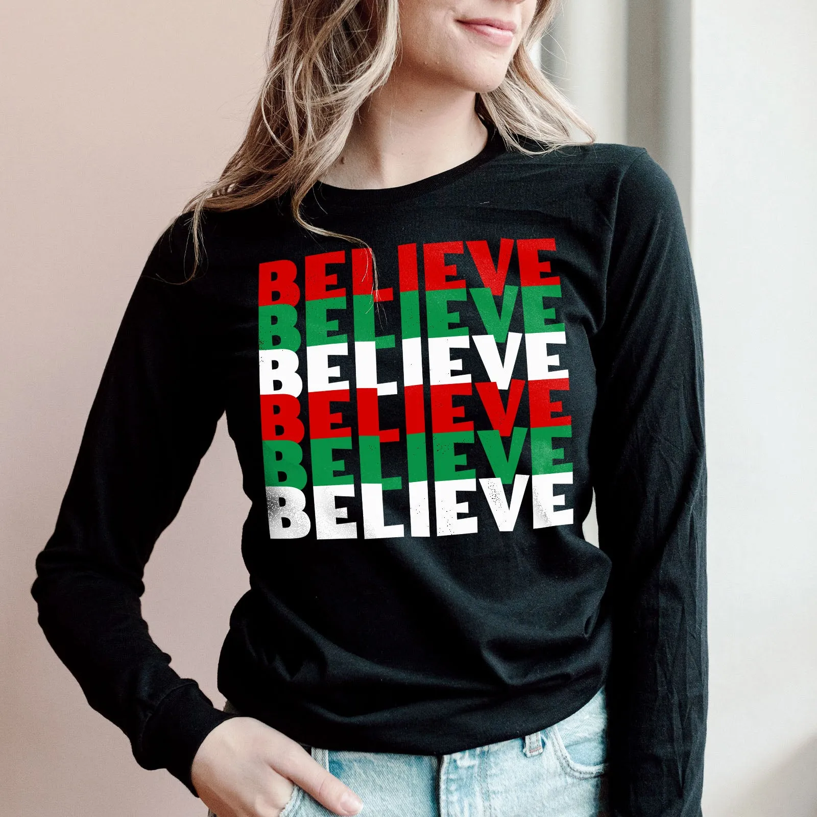 Believe Christmas Colors Long Sleeve