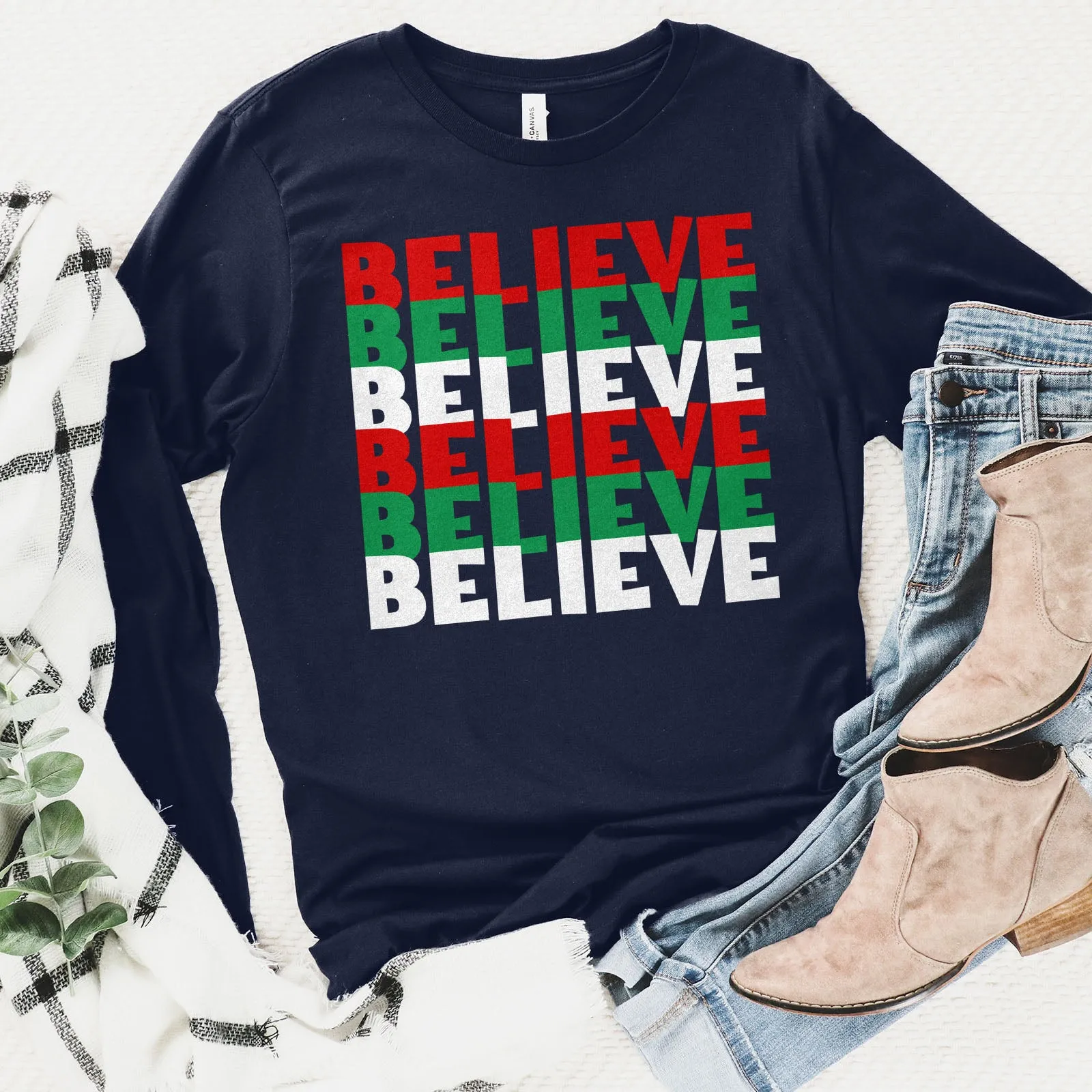 Believe Christmas Colors Long Sleeve