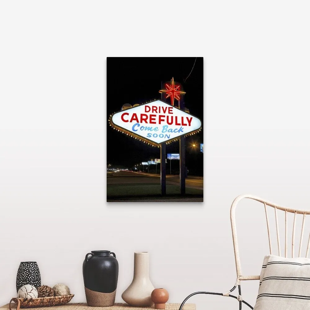 ""Drive carefully, come back soon" sign, Las Vegas, Nevada" Canvas Wall Art